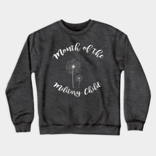 Month of the Military Child 2 Crewneck Sweatshirt